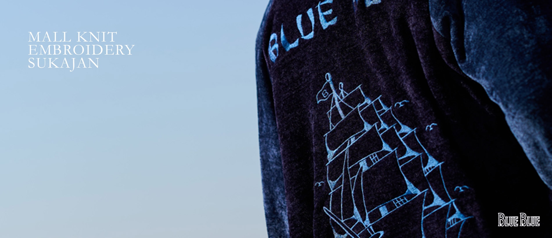 MALL KNIT EMBROIDERY SUKAJAN | BLUE BLUE | ブルーブルー