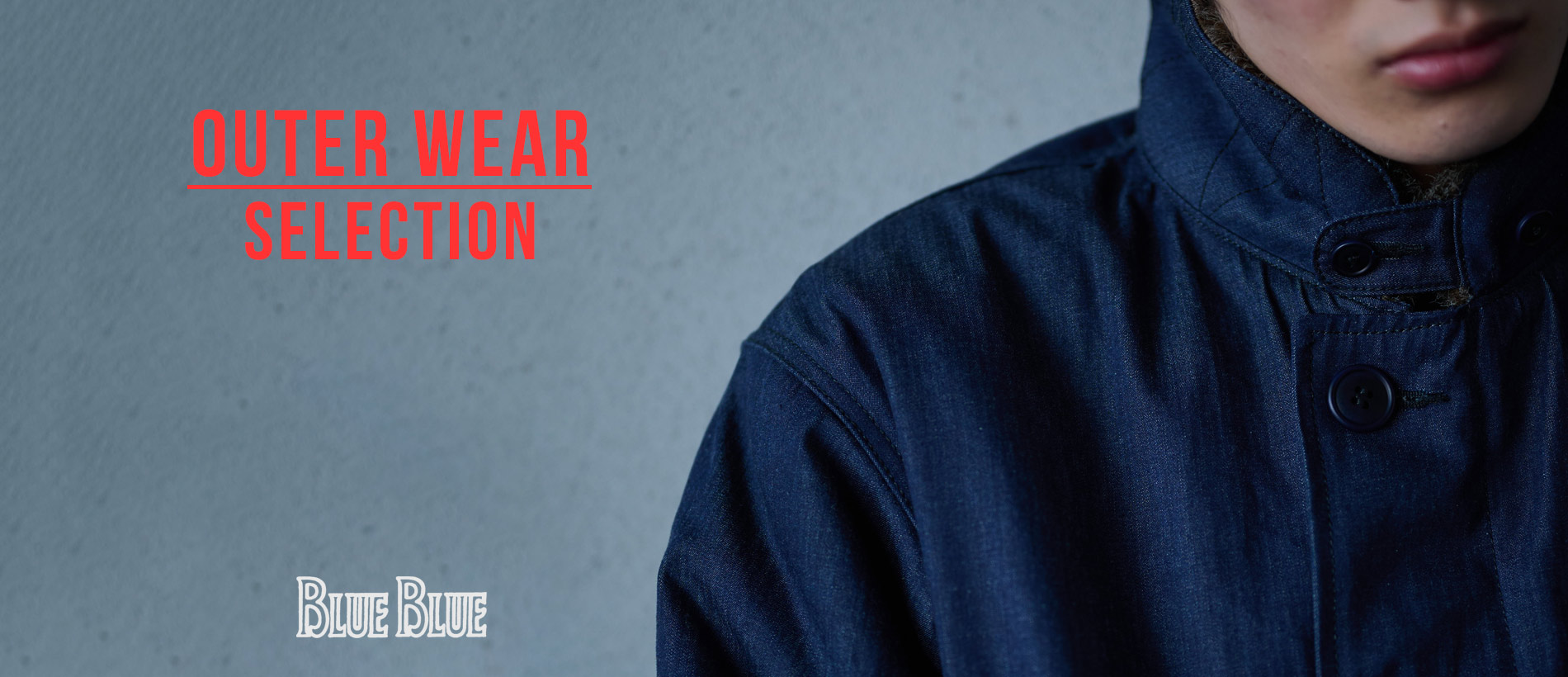 2025 FALL&WINTER アウターセレクション | BLUE BLUE | ブルーブルー | 聖林公司 | ファッション通販