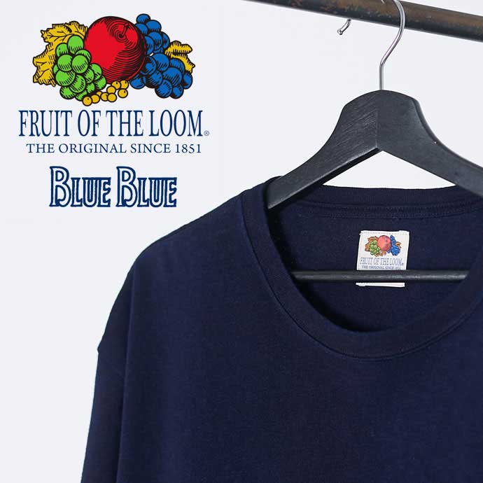 FRUIT OF THE LOOM・BLUEBLUE 2020 SPRING & SUMMER COLLECTION