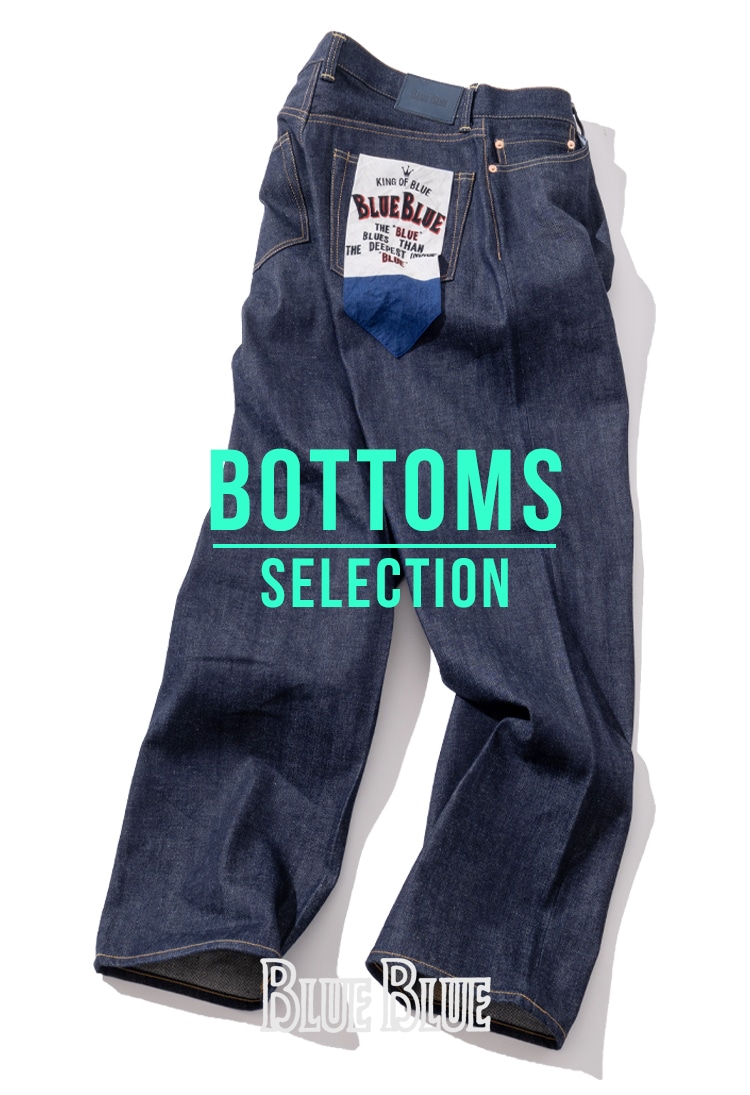 2025 FALL&WINTER ボトムスセレクション | BLUE BLUE | ブルーブルー
