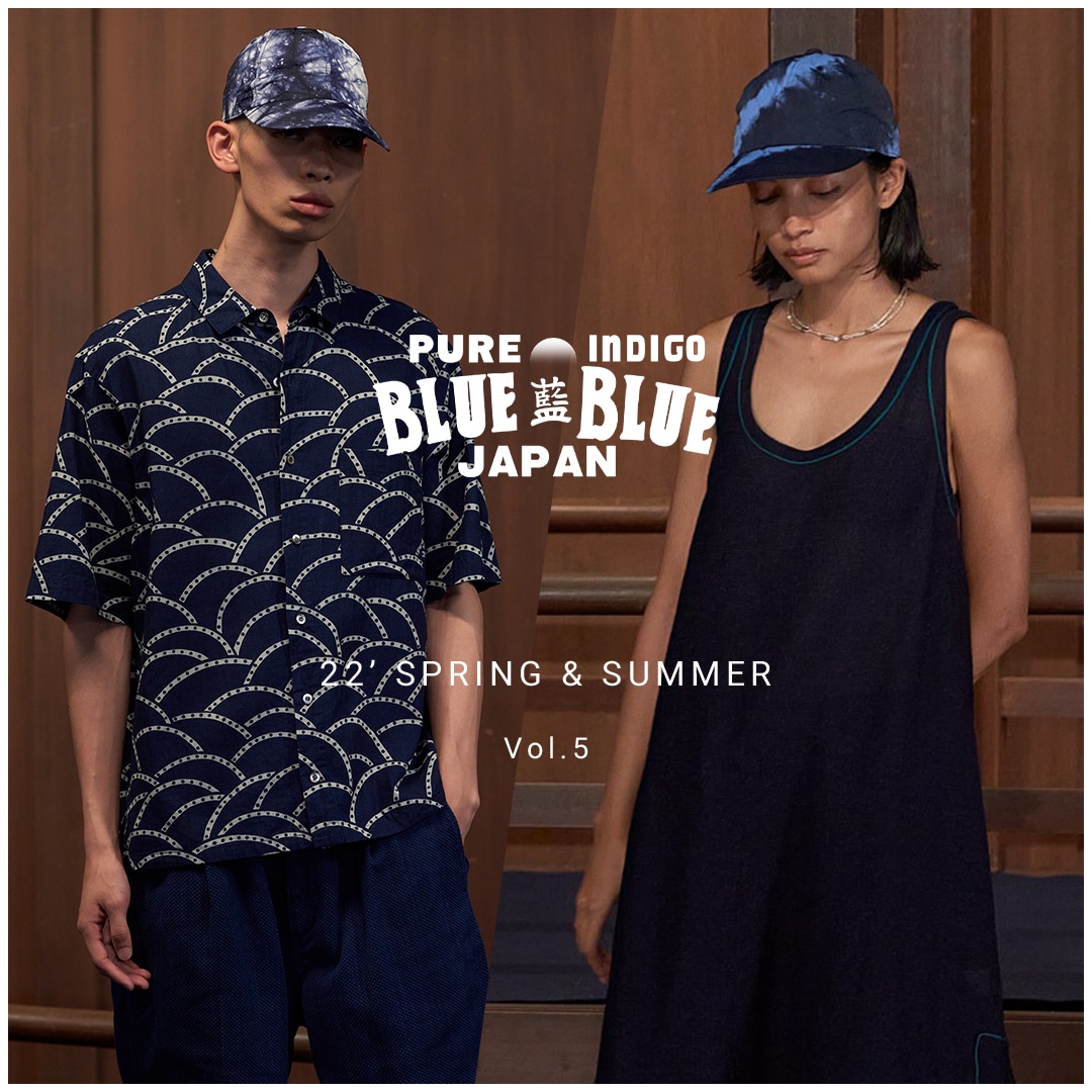 BLUE BLUE JAPAN 2022 SPRING & SUMMER LOOKBOOK