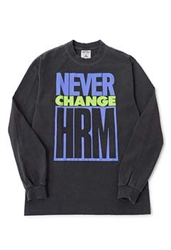 NEVER CHANGE HRM ロングスリーブTシャツ