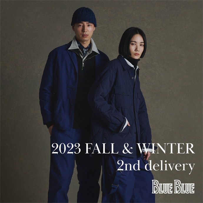 BLUE BLUE 2023FW 2nd DELIVERY