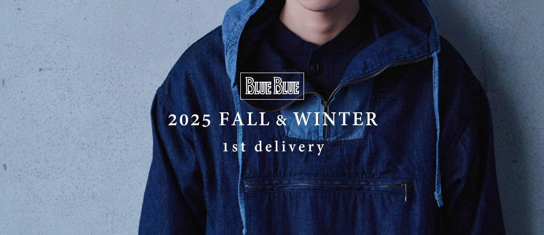BLUE BLUE 2025 FALL WINTER 1st delivery |  BLUE BLUE | ブルーブルー