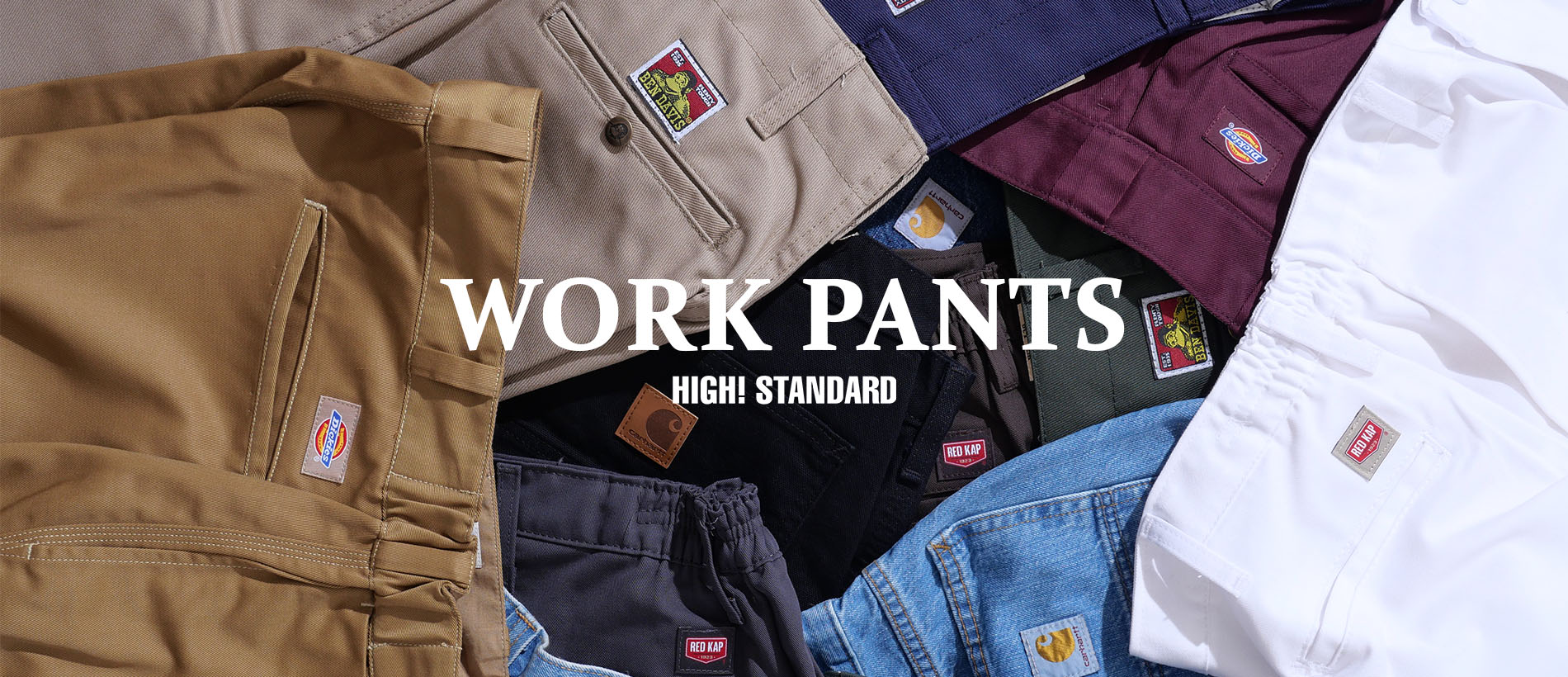 WORK PANTS | ワークパンツ | HIGH! STANDARD | ハイスタンダード | 聖林公司