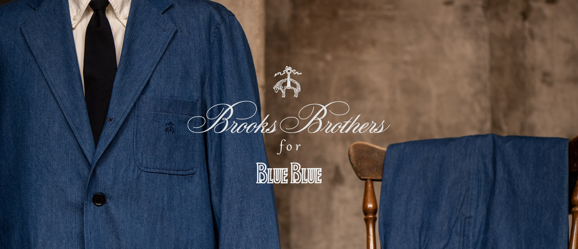 Brooks Brothers For BLUE BLUE | BLUE BLUE | ブルーブルー | HOLLYWOOD RANCH MARKET | 聖林公司