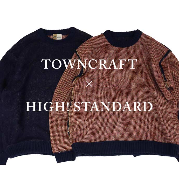 TOWNCRAFT × HIGH! STANDARD SHAGGY SERIES | タウンク ラフト ×ハイスタンダード | HIGH! STANDARD | ハイスタンダード