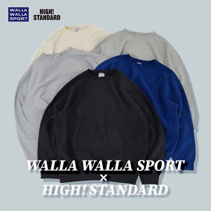 WALLA WALLA SPORT × HIGH! STANDARD | ワラワラスポーツ × ハイスタンダード | コラボレーション | 13ozスウェット
