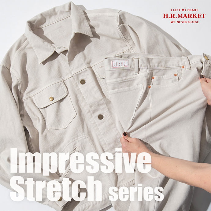 Impressive Stretch series | HOLLYWOOD RANCH MARKET | ハリウッド ランチ マーケット