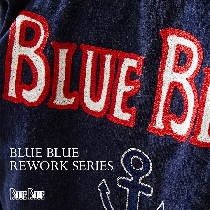 BLUE BLUE REWORK SERIES | BLUE BLUE
