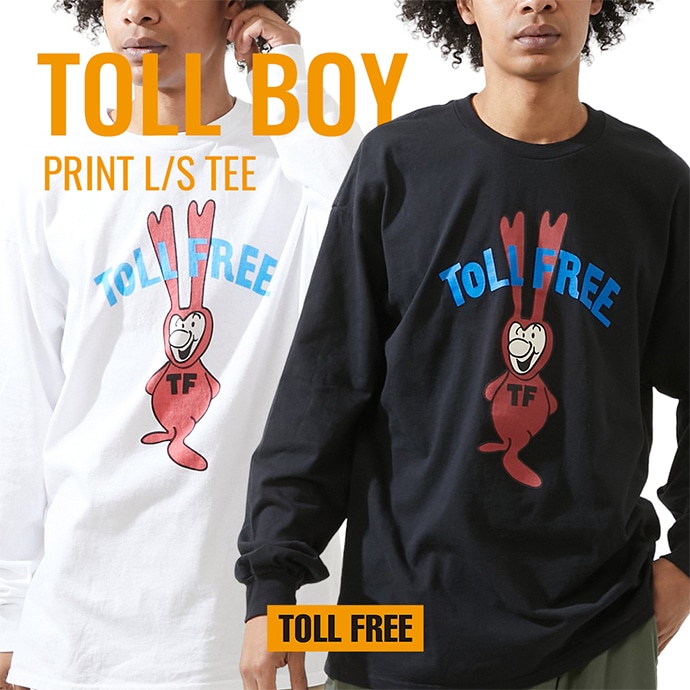 TOLL BOY PRINT LS TEE | TOLL FREE | トールフリー