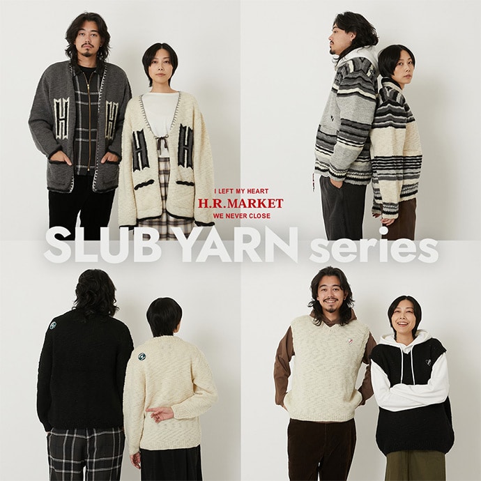 スラブヤーン シリーズ | Slub Yarn Series |  ハリウッド ランチ マーケット | HOLLYWOOD RANCH MARKET