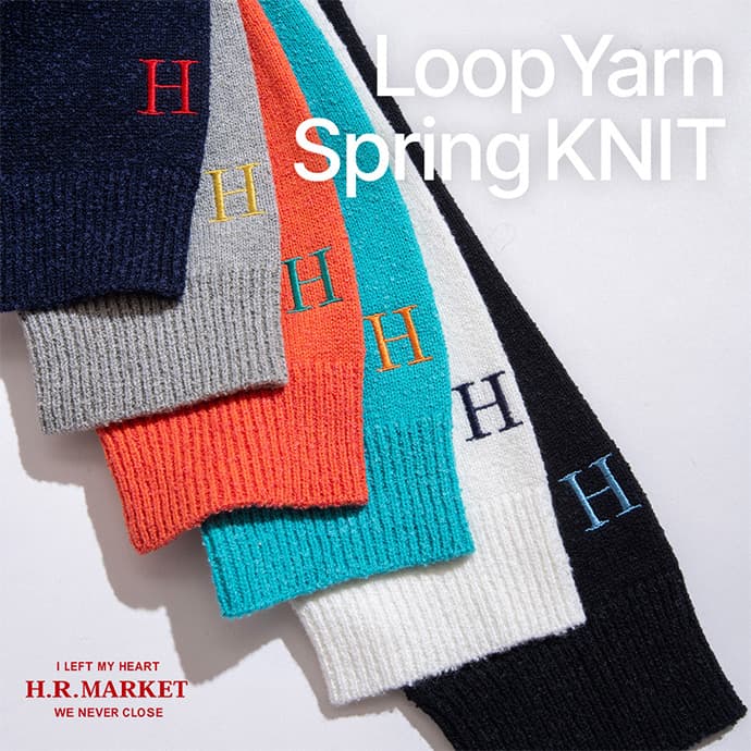 LOOP YARN series | ループヤーン スプリングニットシリーズ | HOLLYWOOD RANCH MARKET | ハリウッド ランチ マーケット