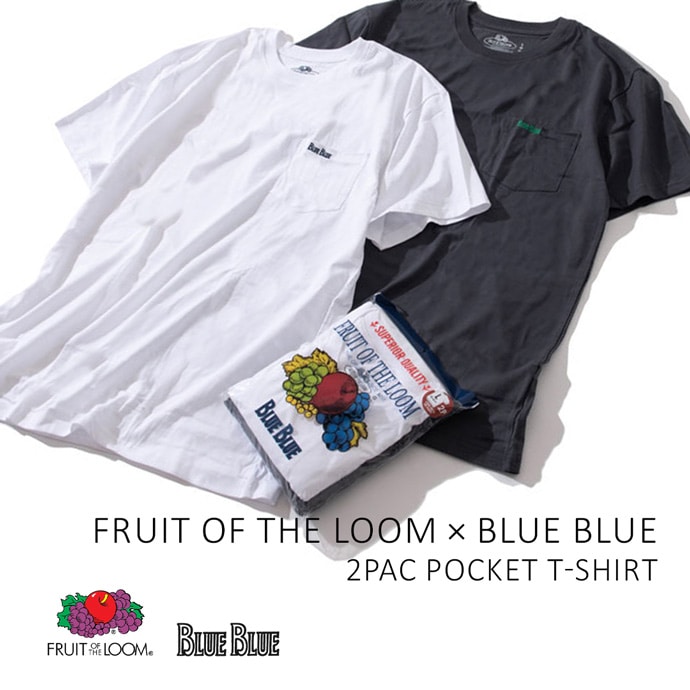 FRUIT OF THE LOOM × BLUE BLUE | フルーツオブザルーム × ブルーブルー | BLUE BLUE | ブルーブルー