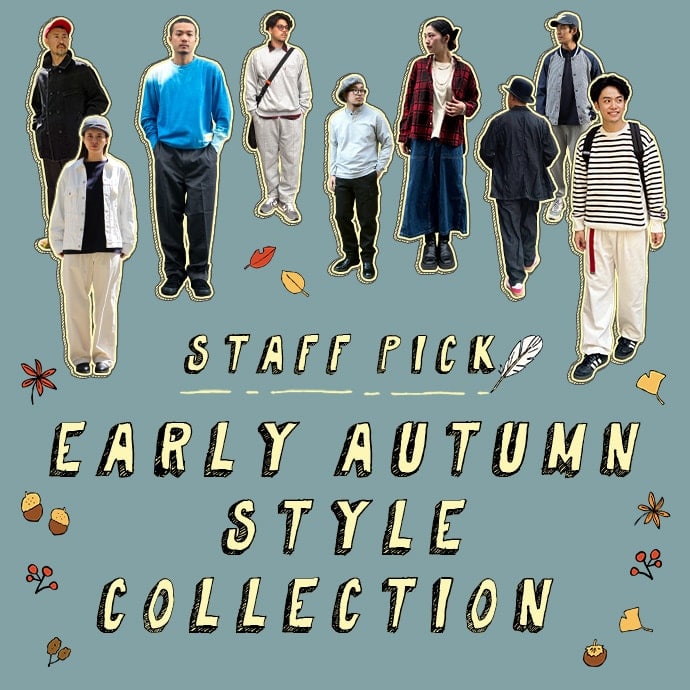 STAFF PICK：EARLY AUTUMN STYLE COLLECTION | 秋の立ち上がりに映えるスタッフおすすめの装いを集めました。 | HOLLYWOOD RANCH MARKET | BLUE BLUE | ハリウッド ランチ マーケット | ブルーブルー