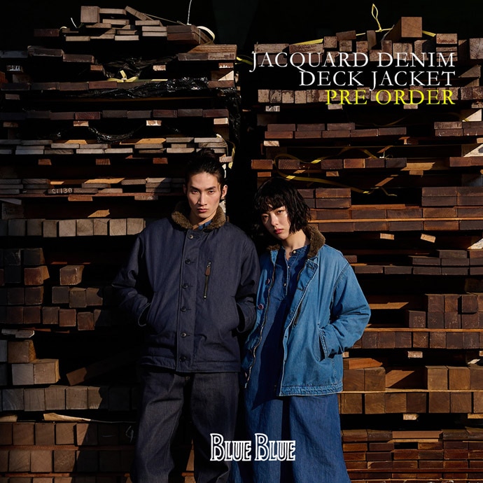 JACQUARD DENIM DECK JACKET PREORDER | BLUE BLUE | ブルーブルー