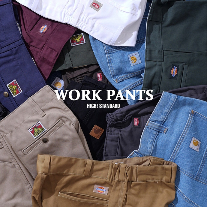 WORK PANTS | ワークパンツ | HIGH! STANDARD | ハイスタンダード | 聖林公司