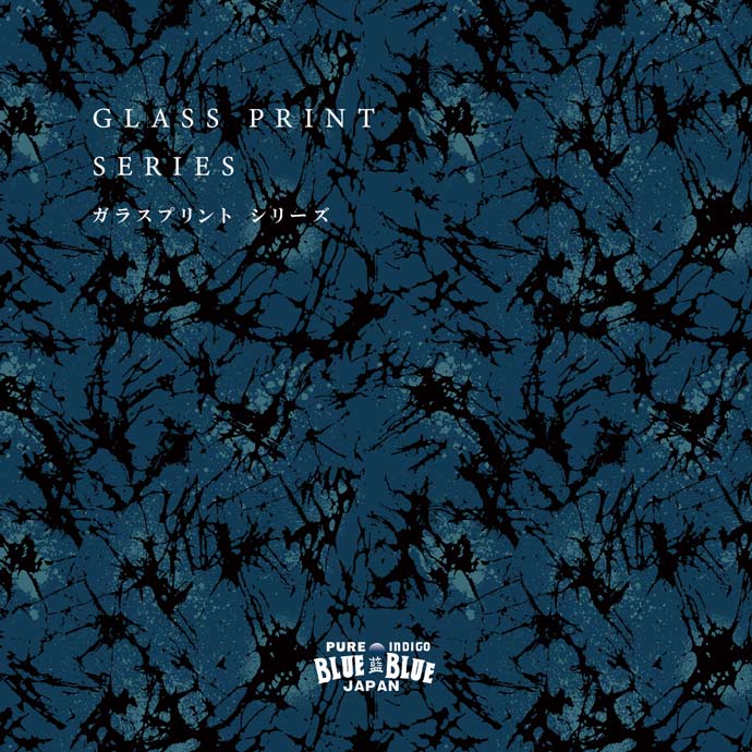 GLASS PRINT SERIES | BLUE BLUE JAPAN | ブルーブルー ジャパン