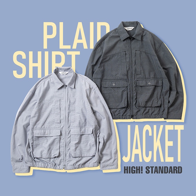 PLAID SHIRT JACKET | HIGH! STANDARD | ハイスタンダード | 聖林公司