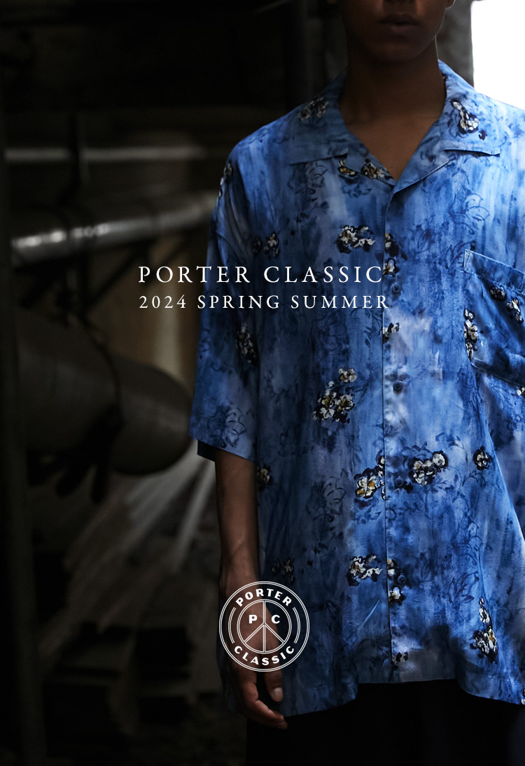 ポータークラシック 2024 SPRING SUMMER| BLUE BLUE JAPAN | ブルーブルージャパン