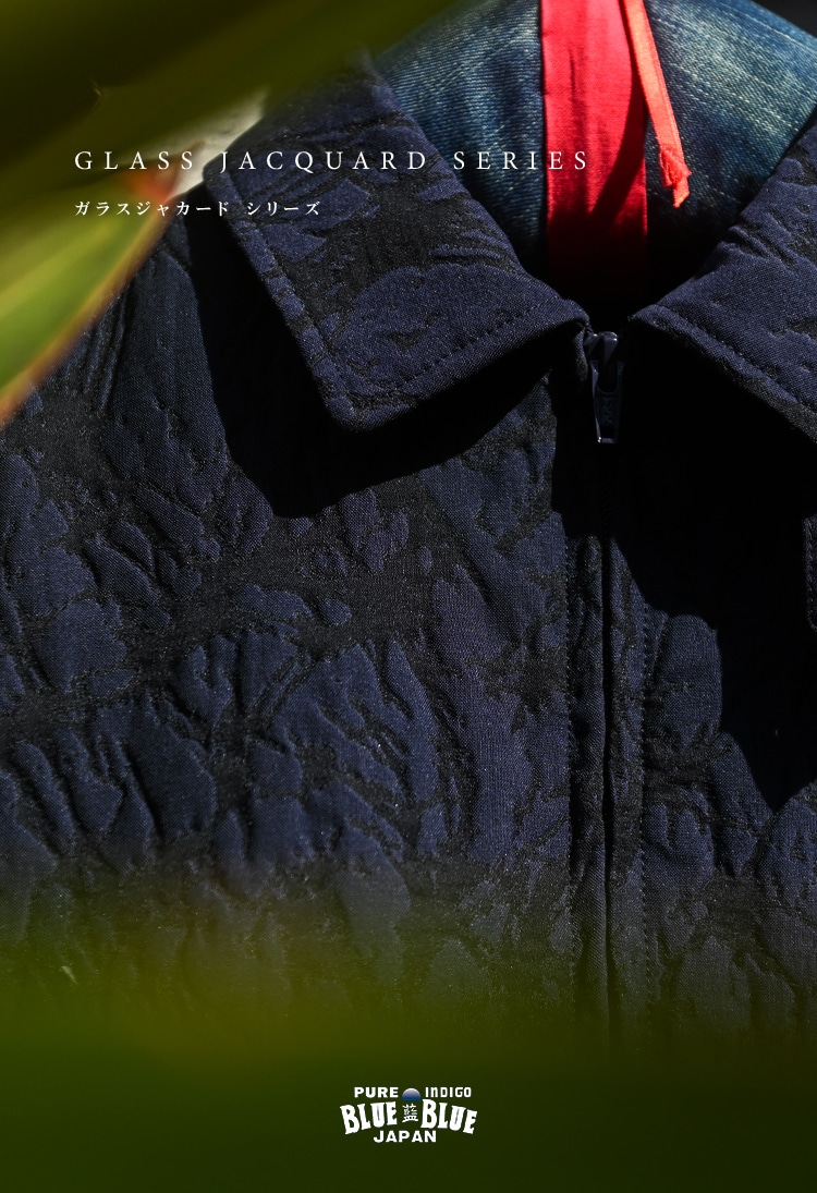 GLASS JACQUARD SERIES | BLUE BLUE JAPAN | ブルーブルージャパン