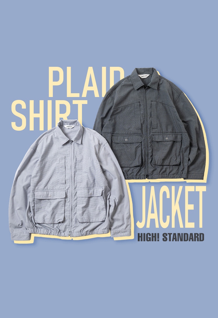 PLAID SHIRT JACKET | HIGH! STANDARD | ハイスタンダード | 聖林公司