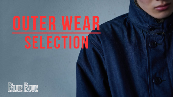 2025 FALL&WINTER アウターセレクション | BLUE BLUE | ブルーブルー