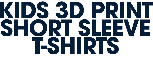 KIDS 3D PRINT SHORT SLEEVE T-SHIRTS
