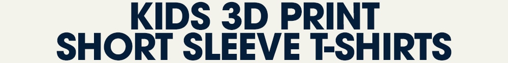 KIDS 3D PRINT SHORT SLEEVE T-SHIRTS