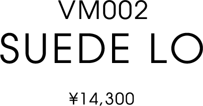 VM002 SUEDE LO