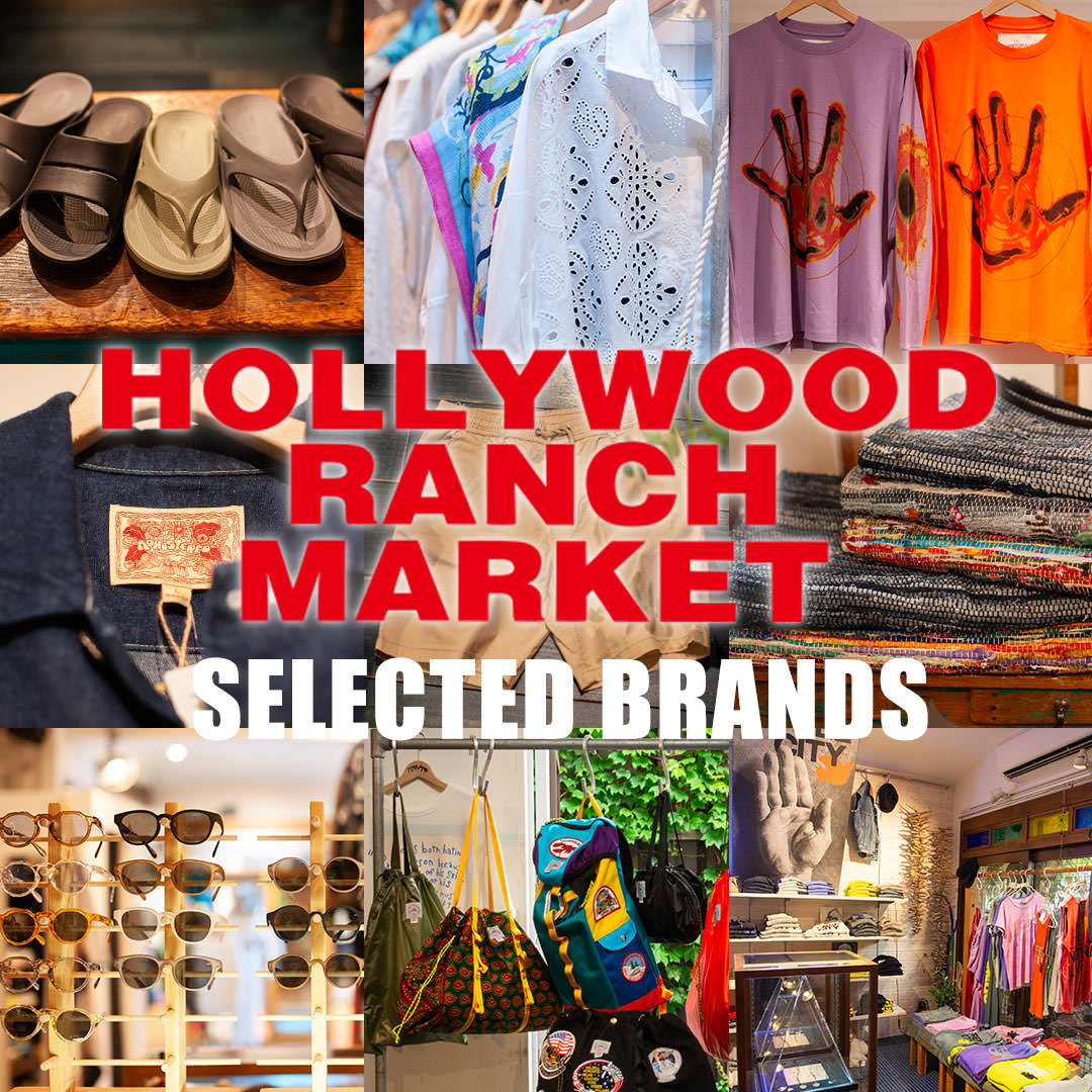 HOLLYWOOD RANCH MARKET SELECTED BRANDS| 聖林公司 | ファッション ...