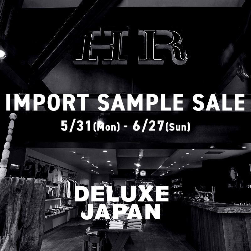 DELUXE JAPAN--Notice of IMPORT SAMPLE SALE--