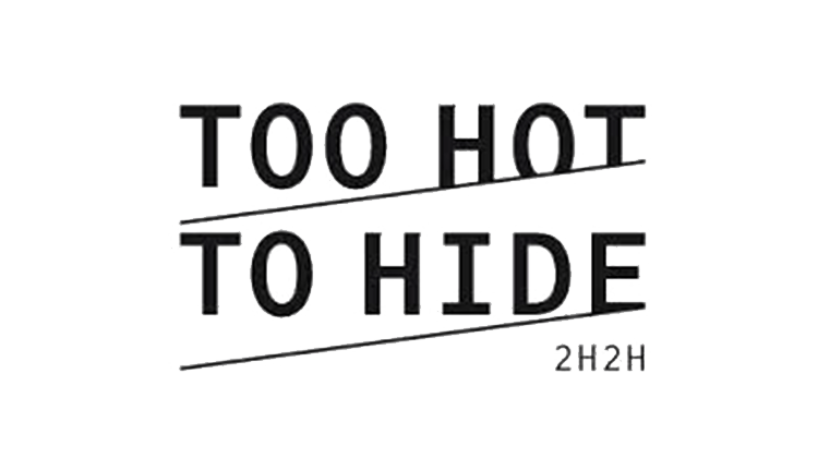 TOO HOT TOO HIDE