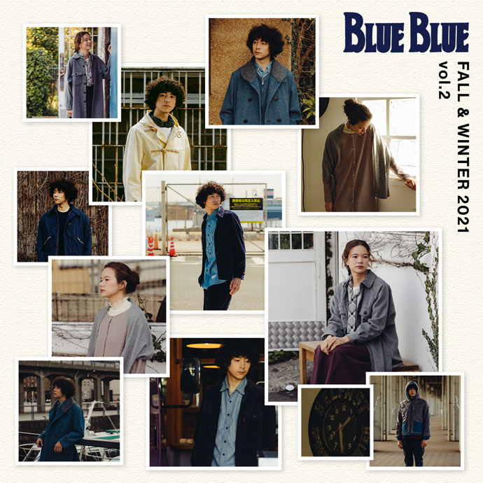 BLUE BLUE AUTUMN&WINTER 2021 LOOK BOOK vol.2