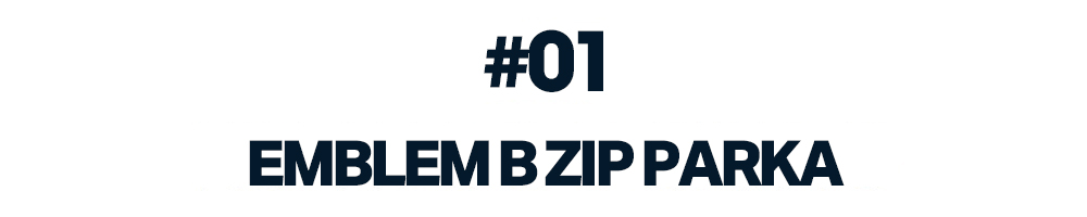 EMBLEM B ZIP PARKA