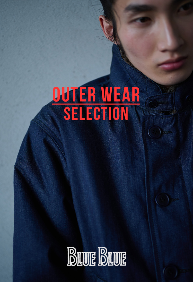 2025 FALL&WINTER アウターセレクション | BLUE BLUE | ブルーブルー